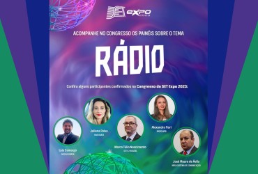 SET Expo 2023 tem painel sobre mudanças regulatórias com especialistas do MCom da Anatel