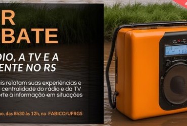 Grupo de pesquisa da UFRGS promove encontro com profissionais para debater o rádio, a TV e a enchente do RS