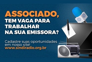SindiRádio oferece plataforma gratuita para divulgação de vagas e cadastros de currículos