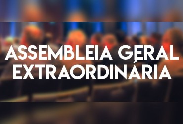 EDITAL DE CONVOCAÇÃO - ASSEMBLEIA GERAL EXTRAORDINÁRIA