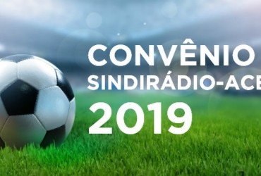SindiRádio celebra convênio 2019 com a Aceg