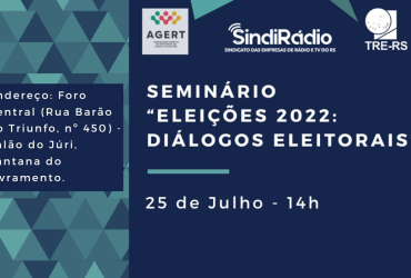 TRE-RS, Agert e SindiRádio realizam Seminário Eleitoral em Santana do Livramento na próxima segunda-feira (25/07)
