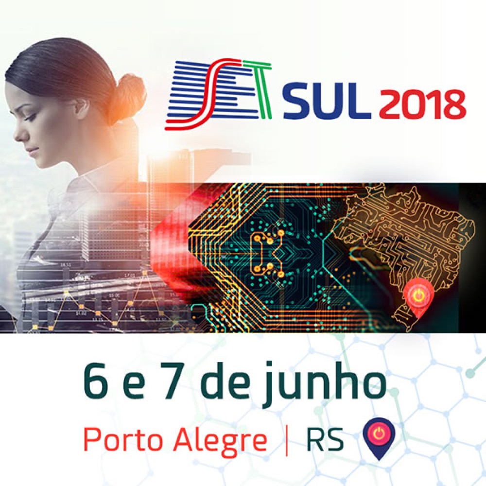 SET PROMOVE SEMINÁRIO DE TECNOLOGIA EM PORTO ALEGRE